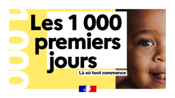 Les 1000 premiers jours de l’enfant