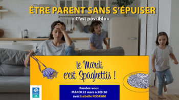 22 mars 2022 : nouveau rendez-vous « Mardis de la Parentalité »