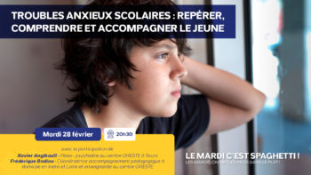 [MARDIS DE LA PARENTALITÉ] 28 février – Refus scolaire anxieux