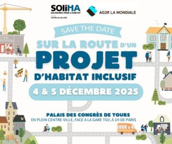 Save the date > 4 et 5 décembre 2025 > Une démarche participative en mouvement : sur la route d’un projet d’habitat inclusif !