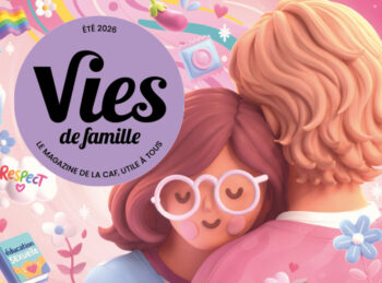 🗞️ Découvrez le nouveau numéro de Vies de famille